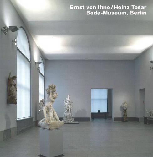 Бумажная книга «Ernst von Ihne / Heinz Tesar Bode Museum, Berlin: Bode-Museum, Berlin», автор Готфрид Кнапп - фото №1