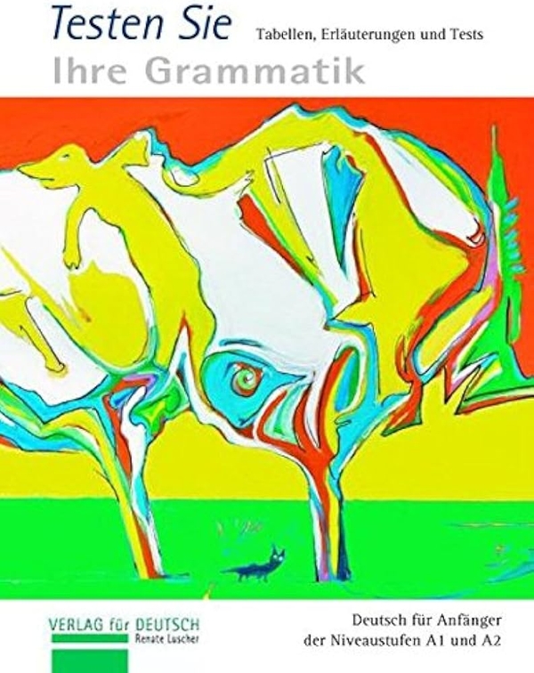 Бумажная книга «Testen Sie Ihre Grammatik. Die Grammatik-Plakate A1 und A2», автор Рената Лушер - фото №1