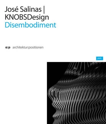 Бумажная книга «Disembodiment», автор Хосе Салинас - фото №1