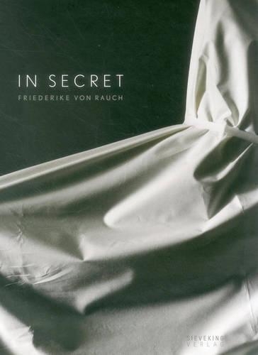 Бумажная книга «In Secret: Friederike von Rauch», автор Фридерике фон Раух - фото №1