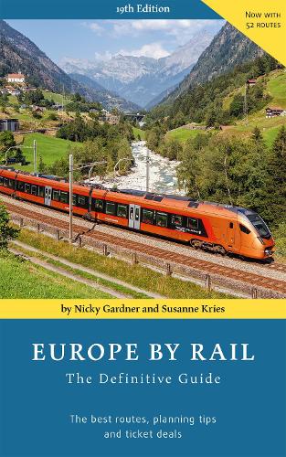 Paper book «Europe by Rail: The Definitive Guide (19th edition)», author Nicky Gardner - фото №1