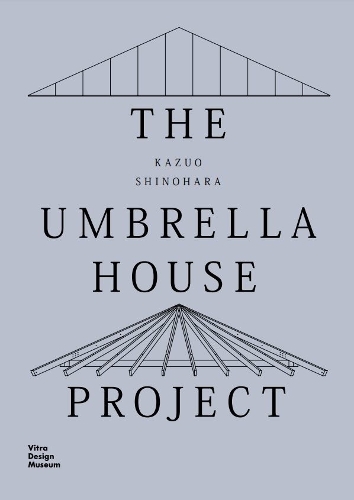 Бумажная книга «Kazuo Shinohara: The Umbrella House Project», авторов Андреа Гролимунд, Кристиан Дели - фото №1
