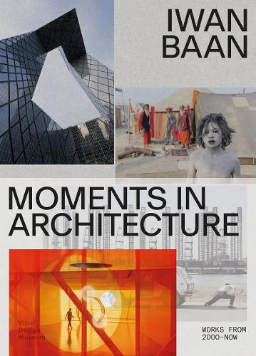 Бумажная книга «Iwan Baan: Moments in Architecture», авторов Беатрис Галилея, Марвин Хейферман - фото №1
