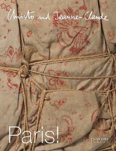 Бумажная книга «Christo and Jeanne-Claude: Paris!», автор Софи Дюпле - фото №1