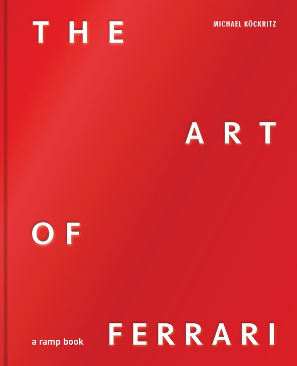 Бумажная книга «The Art of Ferrari», автор Майкл Кёкритц - фото №1