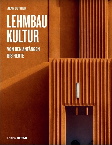 Бумажная книга «Lehmbaukultur: Von den Anfängen bis heute», автор Жан Детье - фото №1