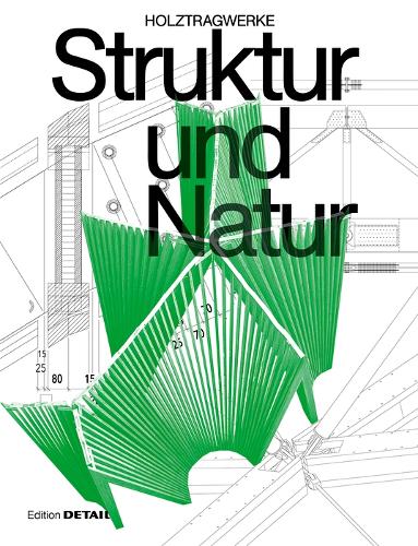 Паперова книга «Struktur und Natur: Holztragwerke», автор Якоб Шуф - фото №1