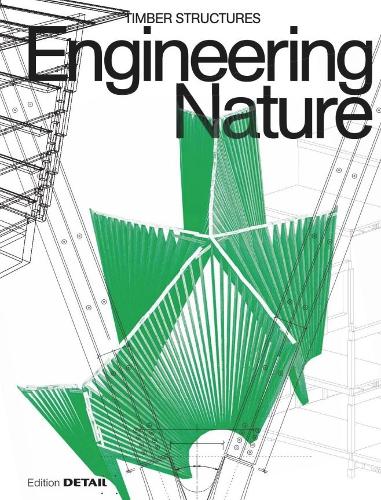 Бумажная книга «Engineering Nature: Timber Structures», автор Якоб Шуф - фото №1