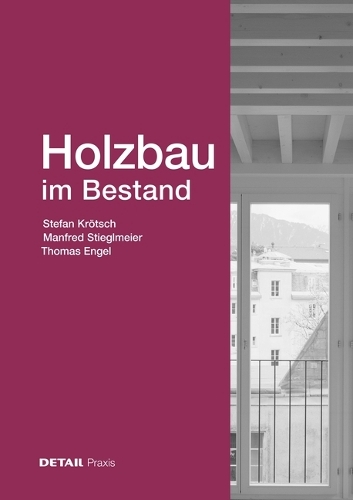 Бумажная книга «Holzbau im Bestand», автор Штефан Крётш - фото №1