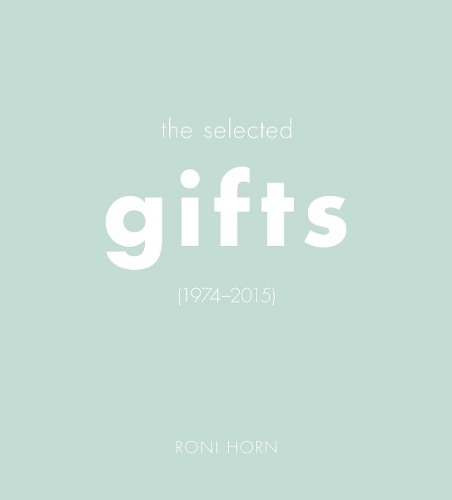 Бумажная книга «Roni Horn: The Selected Gifts, 1974-2015», автор Рони Хорн - фото №1