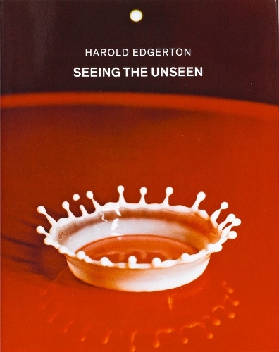 Бумажная книга «Harold Edgerton: Seeing the Unseen», автор Гарольд Эджертон - фото №1