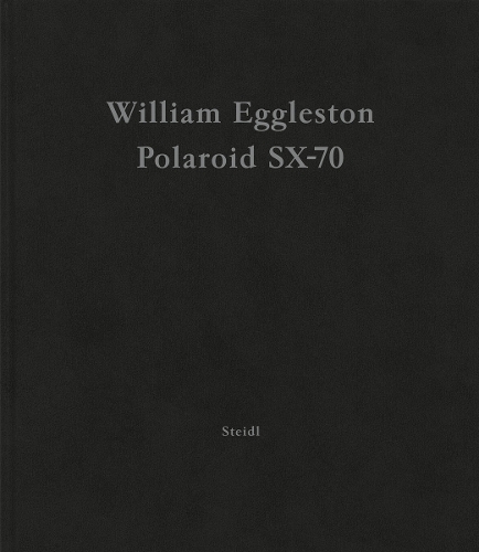 Паперова книга «William Eggleston: Polaroid SX-70», автор Вільям Егглстон - фото №1