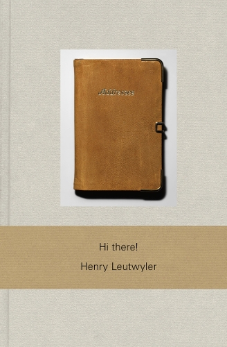 Бумажная книга «Henry Leutwyler: Hi there!», автор Генри Лейтвайлер - фото №1