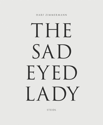 Бумажная книга «Harf Zimmerman: The SadEyed Lady», автор Харф Циммерманн - фото №1