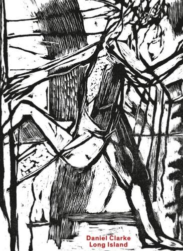Паперова книга «Daniel Clarke. Long Island. Works on Paper», автор Деніел Кларк - фото №1