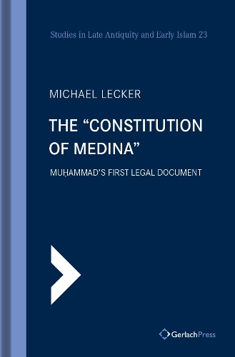 Бумажная книга «The "Constitution of Medina": Muḥammad's First Legal Document», автор Майкл Лекер - фото №1