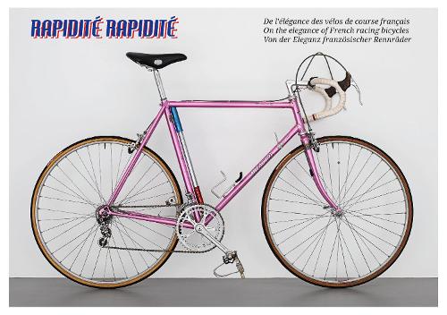 Бумажная книга «Rapidite Rapidite: On the elegance of French racing bicycles» - фото №1