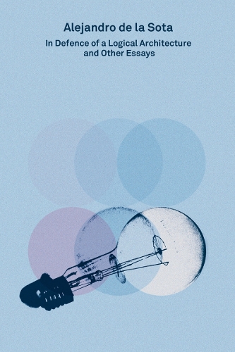 Бумажная книга «2G Essays. Alejandro de la Sota. In Defence of a Logical Architecture and Other Essays» - фото №1