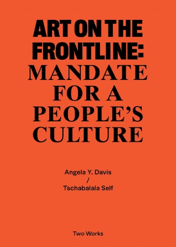 Бумажная книга «Art on the Frontline: Mandate for a People's Culture: Two Works Series Vol. 2», автор Чабалала Селф - фото №1