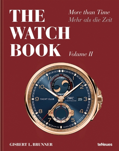 Бумажная книга «The Watch Book: More than Time Volume II», автор Гисберт Л. Бруннер - фото №1