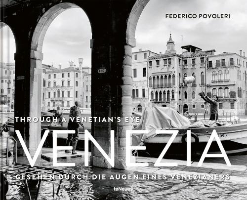 Бумажная книга «Venezia: Through A Venetian's Eye», автор Федерико Поволери - фото №1