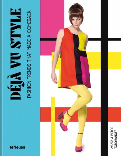 Паперова книга «Déjà vu Style: Fashion trends that made a comeback», автор Агата Тороманофф - фото №1
