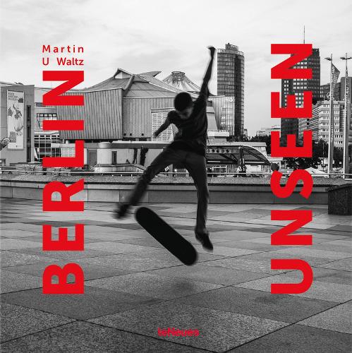 Бумажная книга «Berlin Unseen», автор Мартин У. Вальц - фото №1