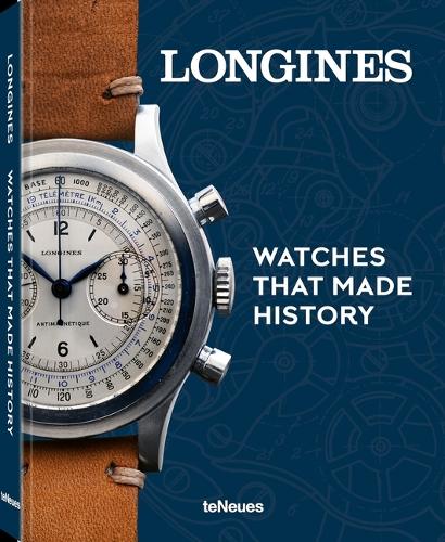 Бумажная книга «Longines: Watches That Made History», автор Пьер-Андре Шмитт - фото №1
