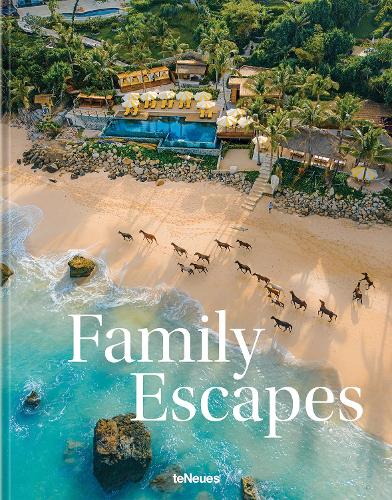 Бумажная книга «Family Escapes: A Love Letter to the Most Beautiful Family Friendly Hotels», автор Андреа Стадлхубер - фото №1