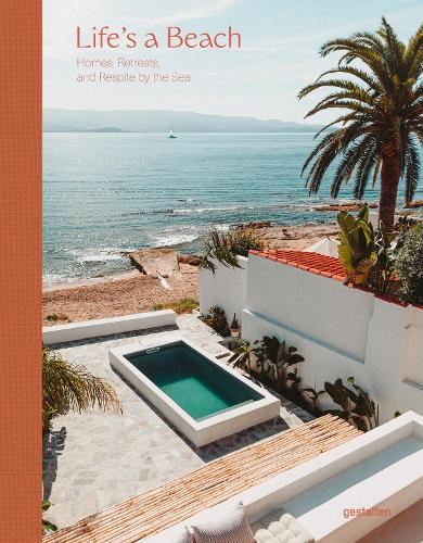 Бумажная книга «Life's a Beach : Homes, Retreats and Respite by the Sea» - фото №1