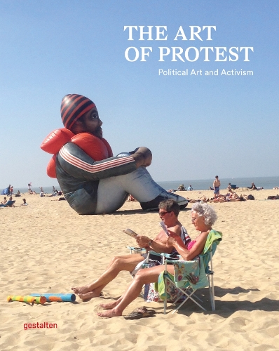 Бумажная книга «The Art of Protest : Political Art and Activism» - фото №1