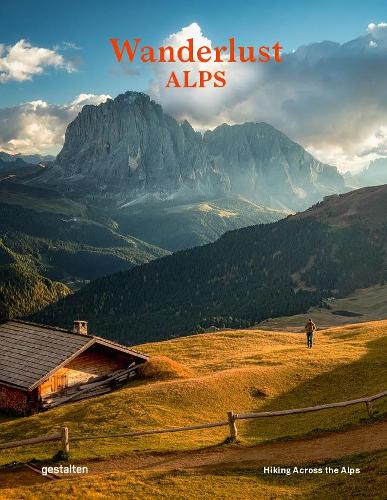 Бумажная книга « Wanderlust Alps : Hiking Across the Alps» - фото №1