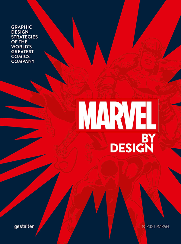 Бумажная книга «Marvel By Design : Graphic Design Strategies of the World's Greatest Comics Company» - фото №1