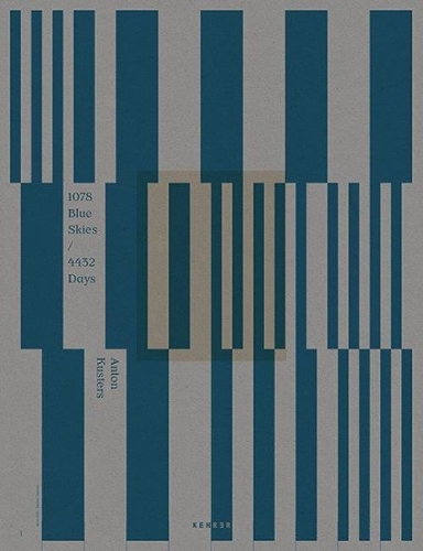 Бумажная книга «1078 Blue Skies / 4432 Days», автор Антон Кустерс - фото №1