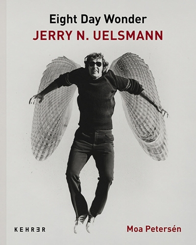 Бумажная книга «Eighth Day Wonder: Jerry N. Uelsmann», автор Моа Петерсен - фото №1
