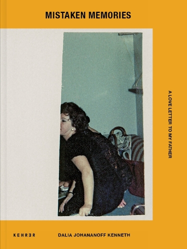 Бумажная книга «Mistaken Memories: A Love Letter To My Father», автор Далия Йохананофф Кеннет - фото №1