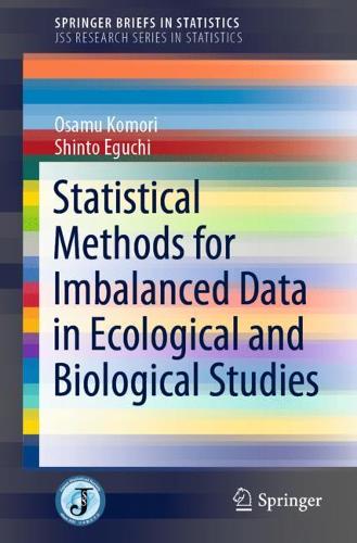 [object Object] «Statistical Methods for Imbalanced Data in Ecological and Biological Studies», авторів Осаму Коморі, Шінто Егучі - фото №1