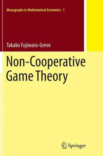 Бумажная книга «Non-Cooperative Game Theory», автор Такако Фудзивара-Грев - фото №1