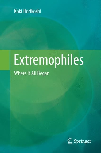 Бумажная книга «Extremophiles: Where It All Began», автор Коки Хорикоси - фото №1