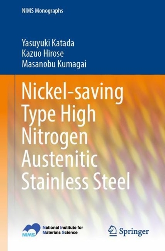 Паперова книга «Nickel-saving Type High Nitrogen Austenitic Stainless Steel», авторів Кадзуо Хіросе, Масанобу Кумагаї, Ясуюкі Катада - фото №1