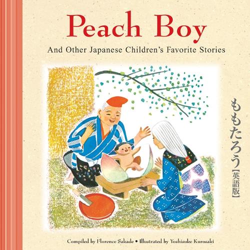 Паперова книга «Peach Boy And Other Japanese Children's Favorite Stories», автор Флоренс Сакаде - фото №1