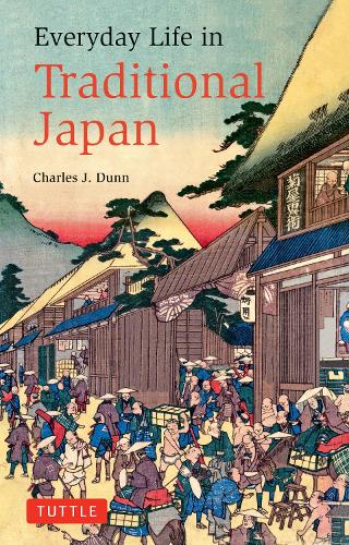 Паперова книга «Everyday Life in Traditional Japan», автор Чарльз Дж. Данн - фото №1