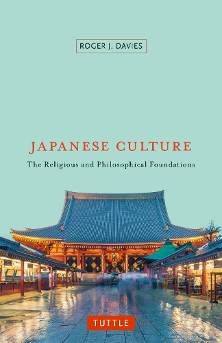 Бумажная книга «Japanese Culture: The Religious and Philosophical Foundations», автор Роджер Дж. Дэвис - фото №1