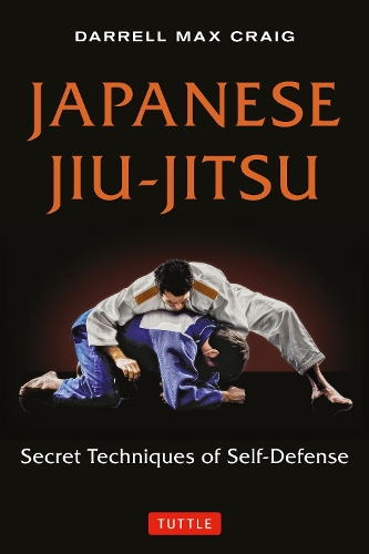 Паперова книга «Japanese Jiu-jitsu: Secret Techniques of Self-Defense», автор Даррелл Макс Крейг - фото №1