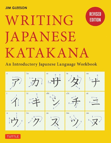 Бумажная книга «Writing Japanese Katakana: An Introductory Japanese Language Workbook», автор Джим Глисон - фото №1