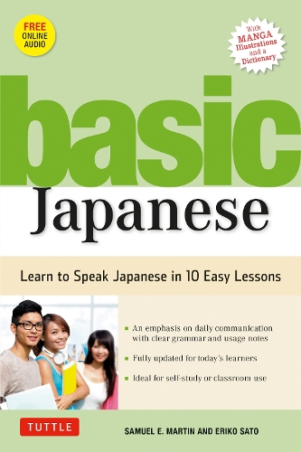 Паперова книга «Basic Japanese: Learn to Speak Japanese in 10 Easy Lessons (Fully Revised and Expanded with Manga Illustrations, Audio Downloads & Japanese Dictionary)», авторів Еріко Сато, Семюель Е. Мартін - фото №1