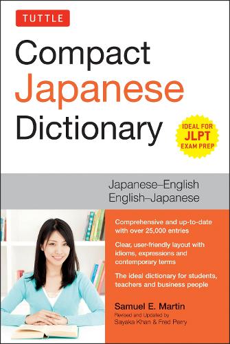 Бумажная книга «Tuttle Compact Japanese Dictionary: Japanese-English English-Japanese (Ideal for JLPT Exam Prep)», автор Сэмюэл Э. Мартин - фото №1