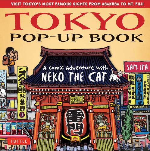 Паперова книга «Tokyo Pop-Up Book: A Comic Adventure with Neko the Cat - A Manga Tour of Tokyo's most Famous Sights - from Asakusa to Mt. Fuji», автор Сем Іта - фото №1