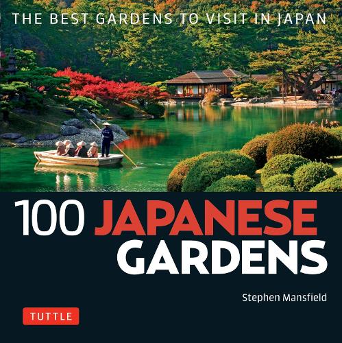 Паперова книга «100 Japanese Gardens», автор Стівен Менсфілд - фото №1
