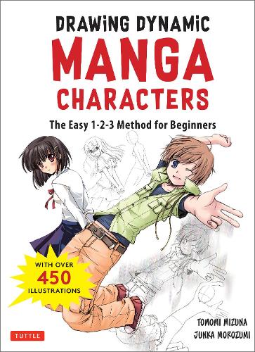 Бумажная книга «Drawing Dynamic Manga Characters: The Easy 1-2-3 Method for Beginners», авторов Джунка Морозуми, Томоми Мизуна - фото №1